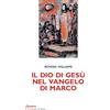 Qiqajon Libro Nuovo - Rowan Williams - Il Dio Di Gesu Nel Vangelo Di Marco - Qiqajon