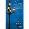 San Paolo Edizioni Libro Nuovo - Fëdor Dostoevskij - Le Notti Bianche - San Paolo Edizioni