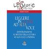 Pensa Multimedia Leggere in classe ad alta voce. Un'introduzione al metodo della lettura ad alta voce condivisa