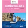 Giunti Psychometrics Il giro dell'Italia a vela. Diario di bordo 2024