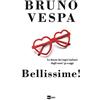 Rai Libri Bellissime! Le donne dei sogni italiani dagli anni '50 a oggi