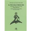IL PIACERE DI LEGGERE Il Piccolo Principe. Testo francese a fronte