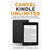Robert Chollin Cancel Kindle Unlimited (Tascabile)