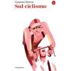 Il Saggiatore Sul ciclismo