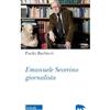 Scholé Emanuele Severino giornalista