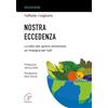 Paoline Editoriale Libri Nostra eccedenza. La lotta allo spreco alimentare: un impegno per tutti