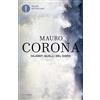 Mondadori Vajont: quelli del dopo Mauro Corona