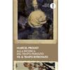 Mondadori Alla ricerca del tempo perduto. Vol. 7: Il tempo ritrovato Marcel Proust