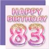 Stuff4 Biglietto di auguri per 83° compleanno, da donna, con palloncini glitterati rosa e viola, biglietti di auguri per 83 anni, mamma, nonna, nonna, nonna, nonna, 145 mm x 145 mm