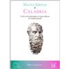 MERIDIANA LIBRI. PASSAGGI Magna Grecia di Calabria. Guida ai siti archeologici e ai musei calabresi