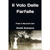 Lulu Il Volo Delle Farfalle: Frasi e Racconti Zen