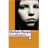Michela Murgia Accabadora (WAT): Roman. Von der Darmstädter Jury als (Tascabile)