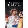 Via Crucis del Pellegrino