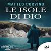 Urban Cave Studio srl Le isole di Dio