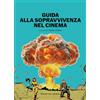Martin eden Guida alla sopravvivenza nel cinema