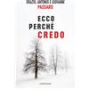 Ecco perché credo