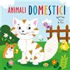 Grillo Parlante Animali domestici. Silicone touch & feel. Ediz. a colori