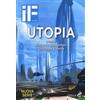 Odoya IF. Insolito & fantastico (2016). Vol. 20: Utopia