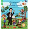 Gallucci Le mie prime melodie classiche. Classici sonori. Ediz. a colori