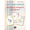 Tempo al Libro Tant par cminze. Abecedario romagnolo da colorare. Ediz. illustrata