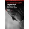 La luce delle stelle morte