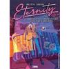 Sergio Bonelli Editore Eternity. L' impresa un po' presuntuosa della resurrezione (Vol. 7)