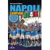L'Airone Napoli campione ag4in! La storia del club, dalle origini fino al quarto straordinario scudetto!