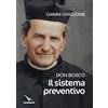 ELLEDICI Don Bosco: il sistema preventivo. Maestro per l'educazione