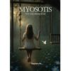 Passione Scrittore selfpublishing Myosotis. Non ti scordar di me