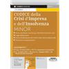 Edizioni Giuridiche Simone Codice della crisi d'impresa e dell'insolvenza. Ediz. minor. Con espansione online