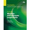 Edra Rugarli. Medicina interna sistematica. Estratto: Malattie dell'apparato respiratorio
