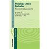 FrancoAngeli Psicologia clinica perinatale. Neuroscienze e psicoanalisi