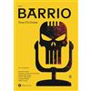 BIBLIOTHEKA EDIZIONI Barrio. True (?) crime (2025) (Vol. 2)