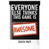 Cryptozoic Entertainment Everyone Else Thinks This Game Is Awesome! Death Pact Expansion - Gioco di Carte - Umorismo Nero - Espansione - Gioco Trivia per 2 tot 8 Giocatori - 14+