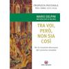 Centro Ambrosiano Tra voi, però, non sia così. Per la ricezione diocesana del cammino sinodale. Proposta pastorale per l'anno 2025-2026