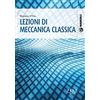Pisa University Press Lezioni di meccanica classica