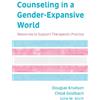 Douglas Knutson Chloë Goldbach Julie Counseling in a Gender-Expansi (Tascabile)