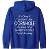 Cornhole Accessories & Cornhole Lover Gi It's Ok If You Dont Like Cornhole Player Funny Bean Bag Felpa con Cappuccio