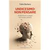 Undicesimo: non pensare