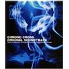 Square ENIX Nuovo album CHRONO TRIGGER & CHRONO CROSS ARRANGIAMENTO / HARUKA TOKI NO KANA...