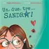 Sempre Editore Un, due, tre... Sandra!