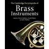Arnold Myers The Cambridge Encyclopedia of Brass Instruments (Tascabile)