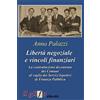 il glifo ebooks Libertà negoziale e vincoli finanziari: La contrattazione decentrata dei Comuni al vaglio dei Servizi Ispettivi di Finanza Pubblica