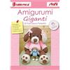 Manuale Amigurumi Giganti
