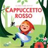 Raffaello Ragazzi Cappuccetto Rosso. Fiabe pop-up. Ediz. a colori