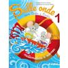Tredieci Sulle onde con Dido e Dado. Matematica e scienze. Per la Scuola elementare (Vol. 1)