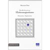 Maggioli Editore Raccolta di esercizi per Elettromagnetismo - Elettricità. Corrente. Magnetismo