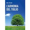 Bolis L'armonia del tiglio Ines Turani