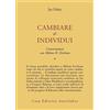 ASTROLABIO UBALDINI Conversazioni con Milton Erickson. Cambiare gli individui (Vol. 1)