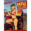 In your face comix HIU Happening International Underground 1993-2003. Dieci anni di immaginario underground